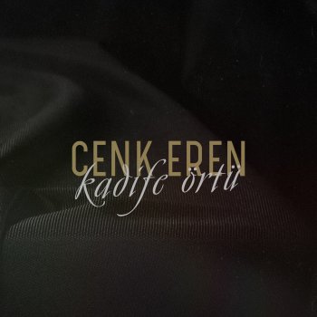 Cenk Eren Kadife Örtü