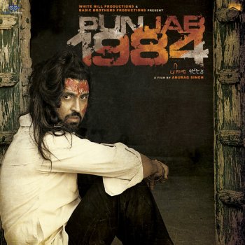 Diljit Dosanjh Rangrut (From "Punjab 1984")