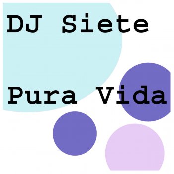 Siete Pura Vida - Dong-Hyuk Remix