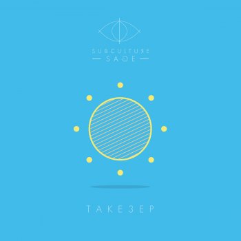 Исполнитель Subculture Sage, альбом T A K E 3 - E P