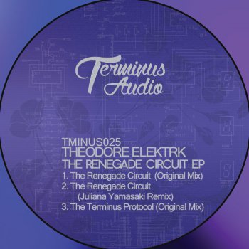 Theodore Elektrk The Terminus Protocol - Original Mix