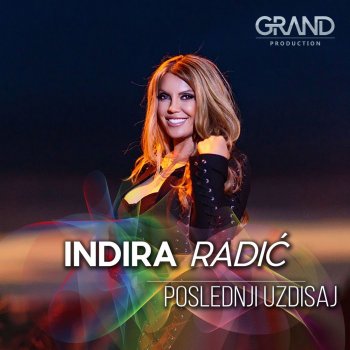Indira Radic Poslednji Uzdisaj