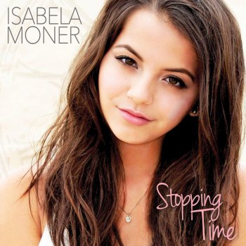 Isabela Moner Bring the Future Faster (2013 Recording)