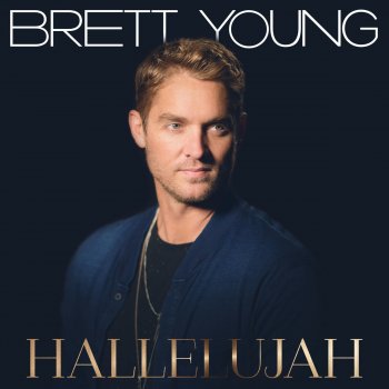 Brett Young Hallelujah