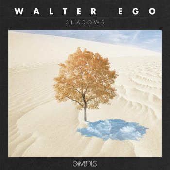 Walter Ego Shadows