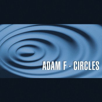 Adam F Circles