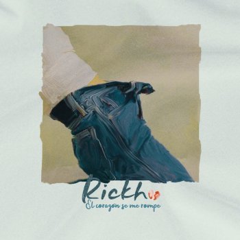 Rickho El Corazón Se Me Rompe