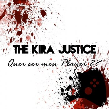 The Kira Justice Quer Ser Meu Player 2? (Beta)