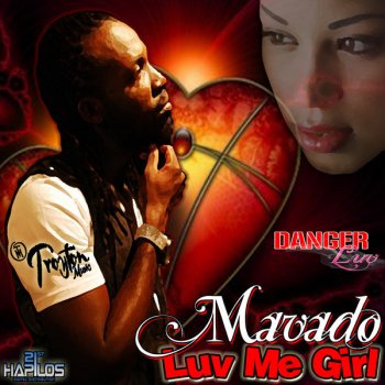 Mavado Luv Me Girl