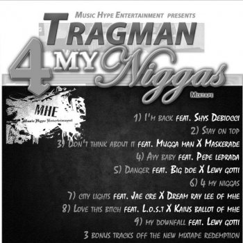 Tragman feat. Demetrius of HorseShoe Gang & Maskerade No Guarentee