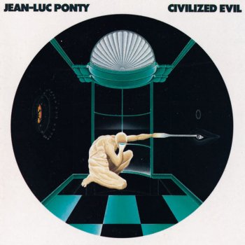 Jean-Luc Ponty Good Guys, Bad Guys