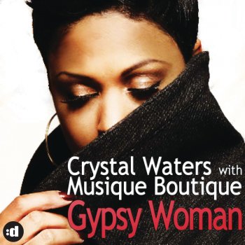 Crystal Waters feat. Musique Boutique Gypsy Woman (Gianni Coletti vs KeeJay Freak Edit)