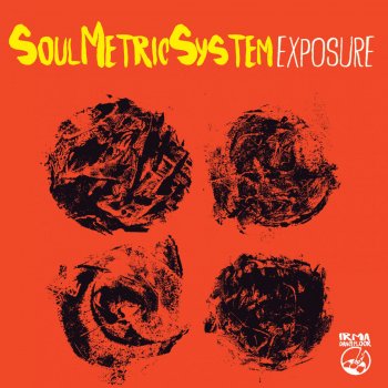 Исполнитель SoulMetricSystem, альбом Exposure