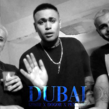 Koshi Dubai (feat. Dogor & Pexande)