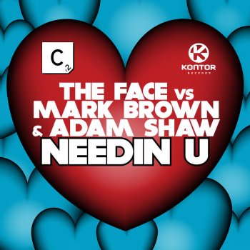 The Face Needin U - Original 12'' Mix