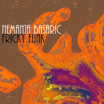 Nemanja Basaric Fricky Funk