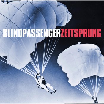 Исполнитель Blind Passenger, альбом Zeitsprung