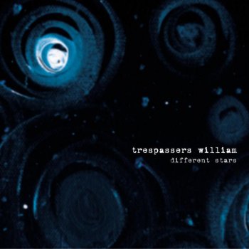 Trespassers William Fragment