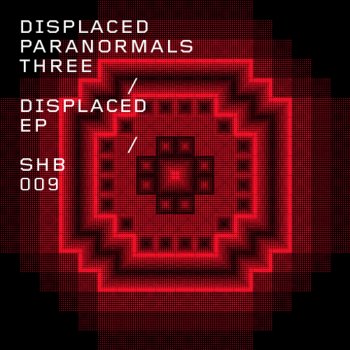 Исполнитель Displaced Paranormals, альбом Displaced EP