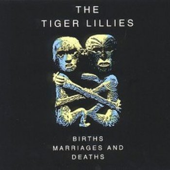 The Tiger Lillies Hell