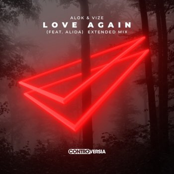 Alok feat. VIZE & Alida Love Again (feat. Alida) - Extended Mix