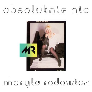 Maryla Rodowicz Absolutnie Nic