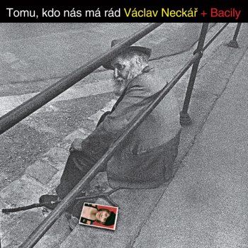 Václav Neckář feat. Bacily Křižovatky