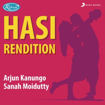 Arjun Kanungo feat. Sanahmoidutty Hasi (Rendition)