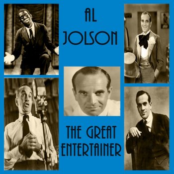 Al Jolson Let Me Sing and I'm Happy