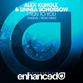 Alex Klingle & Linnea Schössow I Run to You