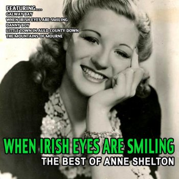 Anne Shelton That's an Irish Lullaby