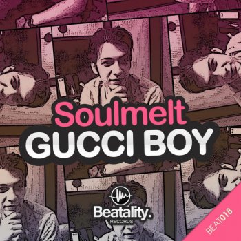 Soulmelt Gucci Boy (Fedja Knajdl Remix)