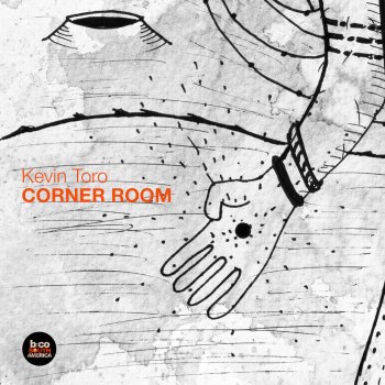 Kevin Toro Corner Room