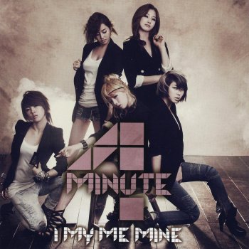 4Minute I My Me Mine (Instrumental)