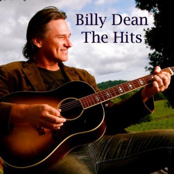 Billy Dean Real Things