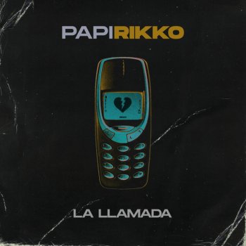 Papi Rikko LA LLAMADA
