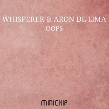 wHispeRer feat. Aron De Lima Oops