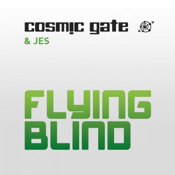 Cosmic Gate feat. Jes Flying Blind (J Flash & Tyler Blue remix)