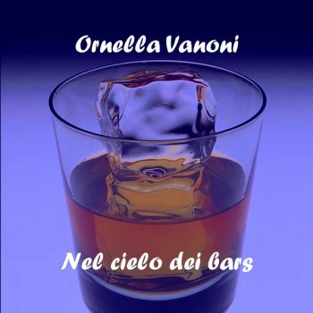 Ornella Vanoni Nel cielo dei bars