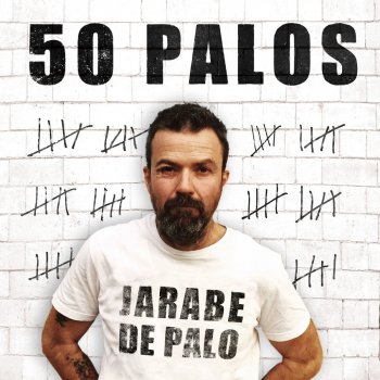 Jarabedepalo Tú Me Hacías Sonreir (Versione 50 Palos)