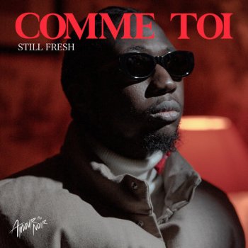 Still Fresh COMME TOI