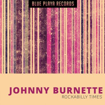 Johnny Burnette I Wanna Thank You Folks