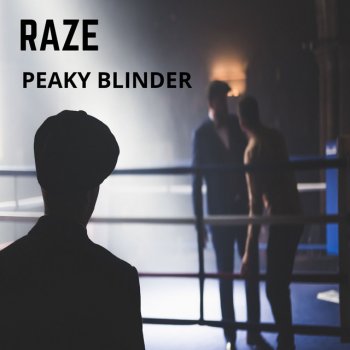 Raze Peaky Blinder