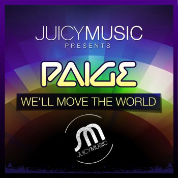 Paige We'll Move the World (Original Mix)