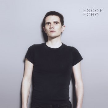 Lescop Quelqu'un à qui penser