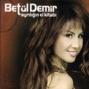 Betül Demir Yaz Geliyor