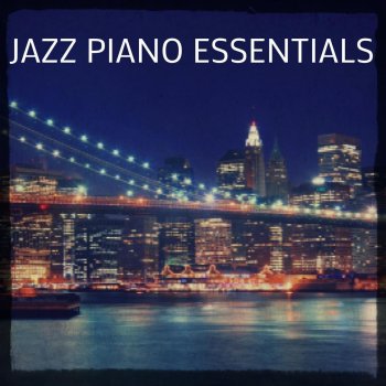 Jazz Piano Essentials I Wish I Knew