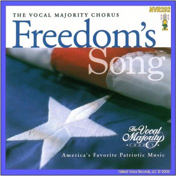 The Vocal Majority Chorus America the Beautiful / Give Me Your Tired, Your Poor