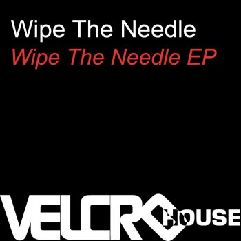 Wipe the Needle Warehouse 88 (Original Mix)