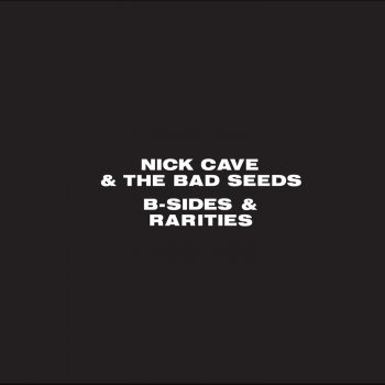 Nick Cave & The Bad Seeds (I'll Love You) Till the End of the World
